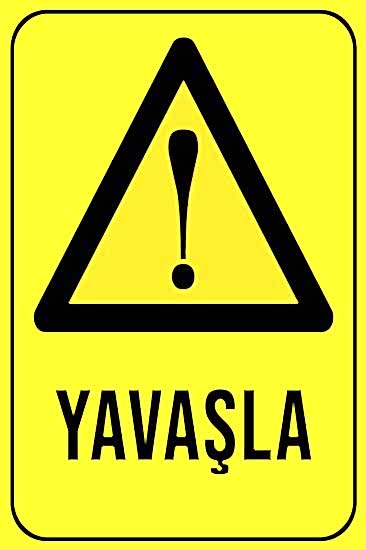Yavaşla 20x30 cm Ahşap Uyarı İkaz Levhası