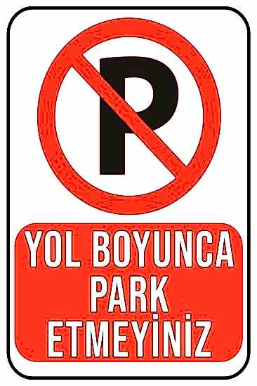 Yol Boyunca Park Etmeyiniz 20x30 cm Ahşap