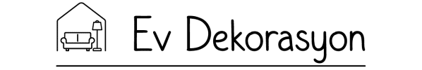 Ev Dekorasyon